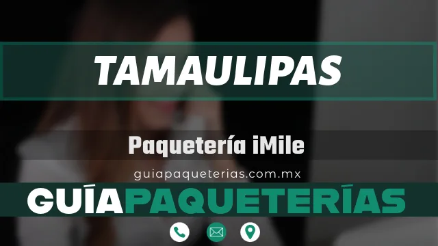 imile tamaulipas